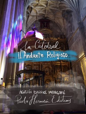 II. Andante religioso de La Catedral de A. Barrios Mangoré