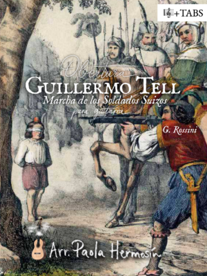 Guillermo Tell Obertura - Marcha de los Soldados Suizos